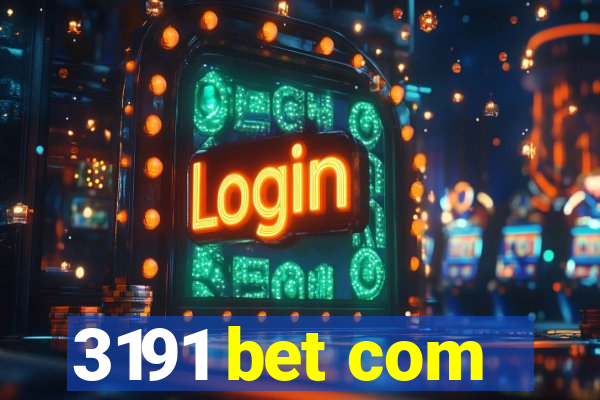 3191 bet com